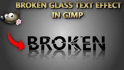 Gimp: Broken glass effect in gimp #gimp