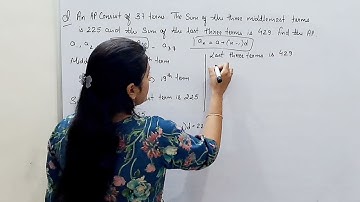 An AP consist of 37 terms.sum of the 3 middle terms is 225 &  sum of last three is 429. Find the AP
