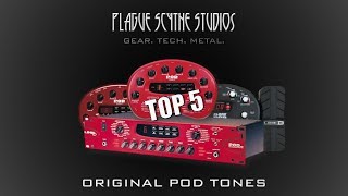 My Top 5 - Original POD Tones