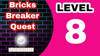 Bricks Breaker Quest | Level 8 screenshot 5