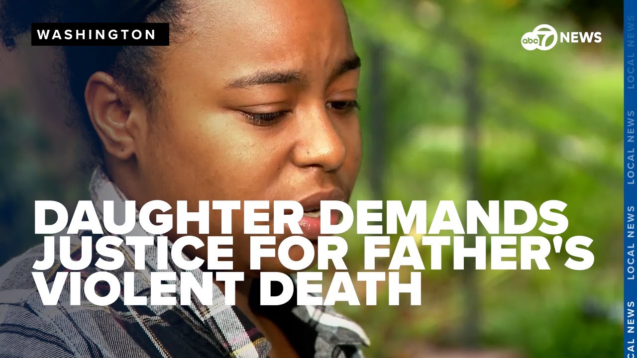 Daughter of slain DC man speaks out, demands justice for her father's