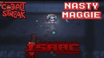 Isaac Antibirth Mod #59 - Nasty Maggie - Cobalt Streak
