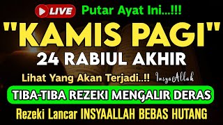Putar Ayat ini Di Bulan Rabiul Akhir. Segala Hajad Dikabulkan, Rezeki Mengalir Deras, Aamiin