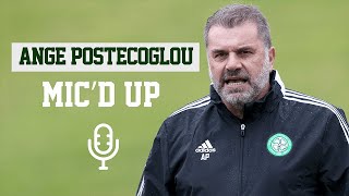 Celtic Manager Ange Postecoglou Mic'd Up! 🎤