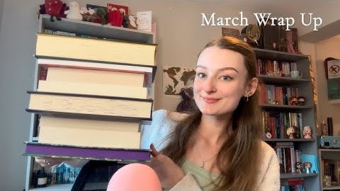 ASMR March Reading Wrap Up!! (Book triggers and whispers)