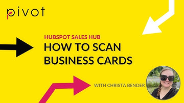How to Use the Business Card Scanner on the HubSpot Mobile App