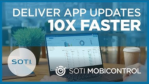 SOTI MobiControl with SOTI XTreme Hub