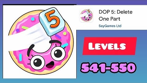#DOP5 Delete One Part Gameplay Level #541,#542 #543 #544 #545 #546 #547 #548 #549 #550