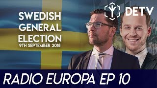 Radio Europa - Ep 10 - Swedish Elections