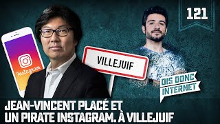 Jean-Vincent Placé et un pirate Instagram. À Villejuif - VERINO #121 // Dis donc internet...