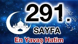 Kuran 291. sayfa / İsra Suresi 11. sayfa / yavaş okuyuş 15. cüz 291. sayfa / ok takipli 291. sayfa