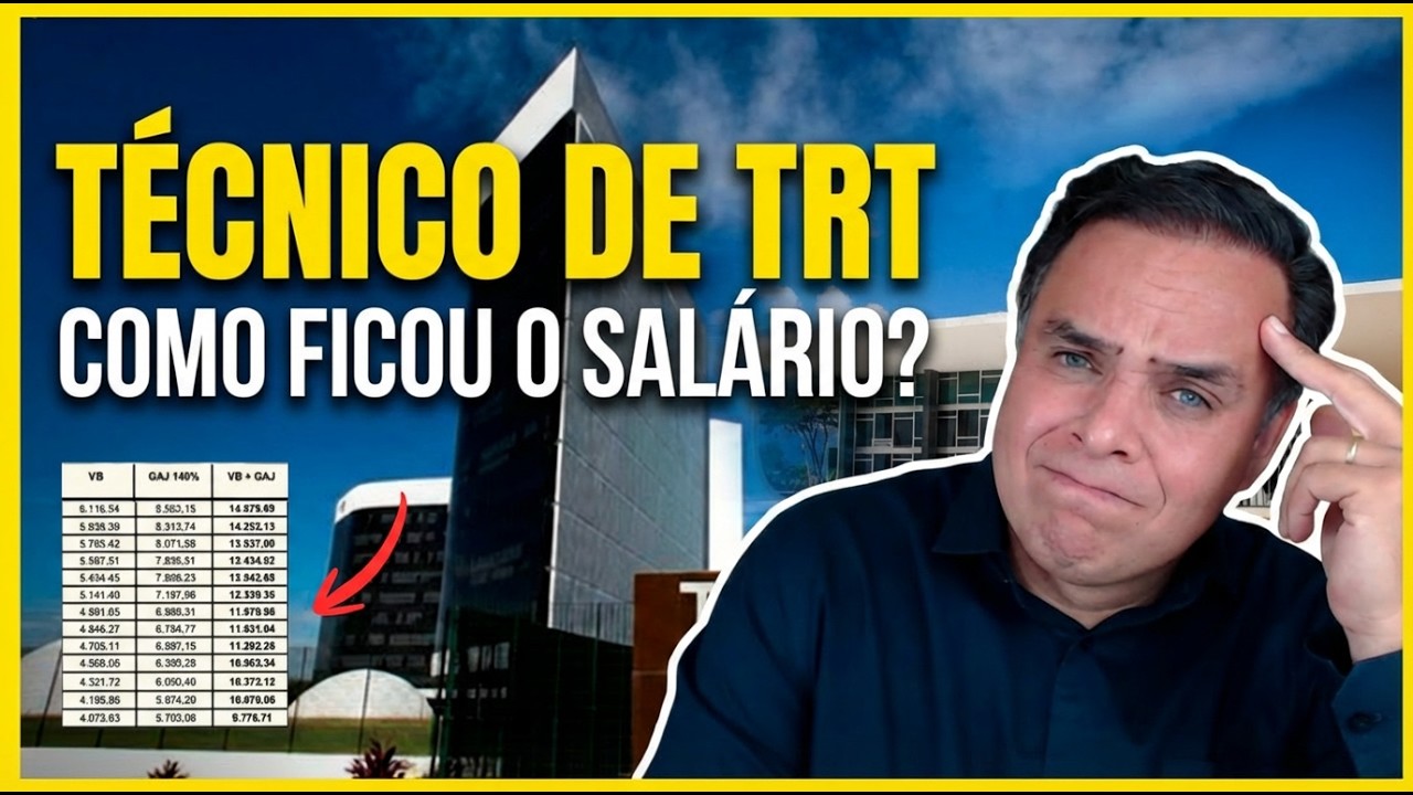 O NOVO SALÁRIO DE TÉCNICO DE TRT APÓS REAJUSTE DE 2026 l ATUALIZADO