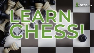 Learn to Play Chess Today in Less Than 10 Minutes 