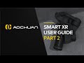 AOCHUAN SMART XR Stabilizer User Guide - Part 1