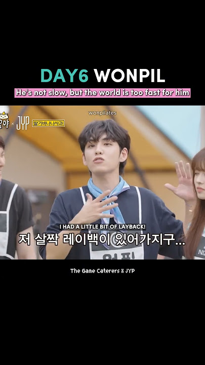 DAY6 Wonpil is not slow, the world is too fast for him #DAY6 #데이식스 #jyp #kpop #jypentertainment