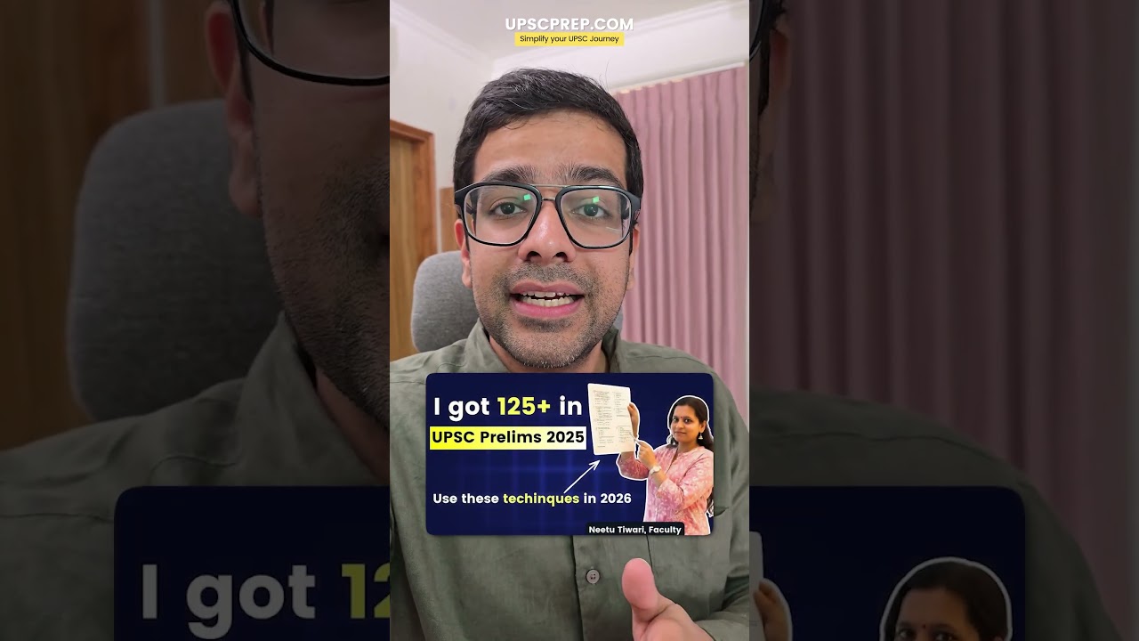 How to score 100+ in UPSC Prelims 2026?