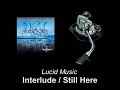 Lucid Music Interlude Still Here mp3