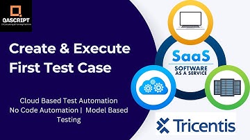 Tricentis Test Automation | Lesson 3 - Create First Test Case | XScan Launcher | Create Modules