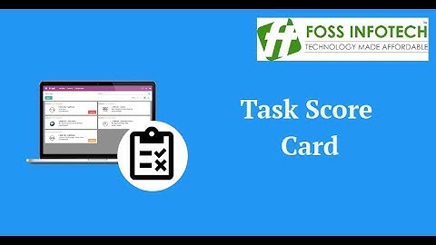 Odoo 11 Apps | Task Score Card | FOSS INFOTECH PRIVATE LIMITED