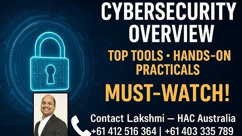 Cybersecurity Overview • Top Tools • Hands-On Practicals - Must-Watch!