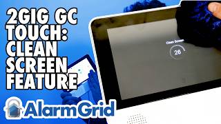 2GIG GC Touch: Clean Screen Feature