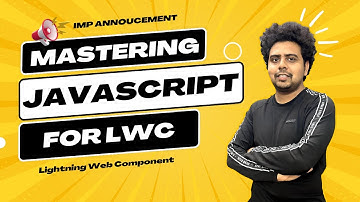 JavaScript for LWC | Java script for salesforce | Learn LWC Basic Javascript Series | Javascript