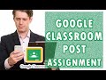 How to Post an Assignment on Google Classroom