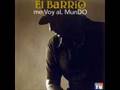 El Barrio - Rencor