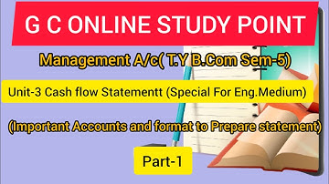 #1 Cash Flow Statements|Part-1|Management Accountancy|B Com Sem 5|Gujarat university|English medium