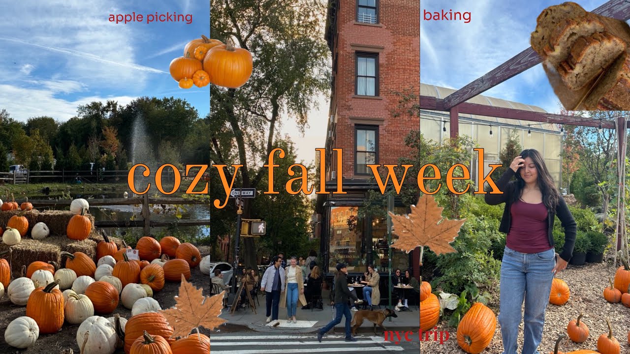 Romanticizing My Fall Week🍂 | baking, apple picking & nyc trip