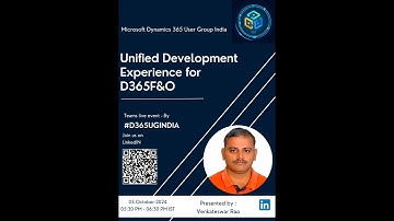 Session  #41 #d365ugindia  "Unified Developer Experience-Dev Configuration