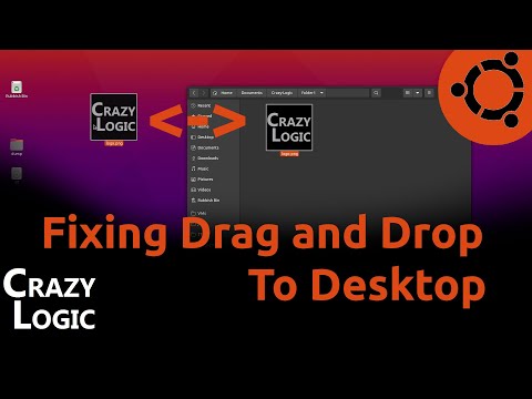 #52 - Fixing Ubuntu - Drag and Drop to the desktop