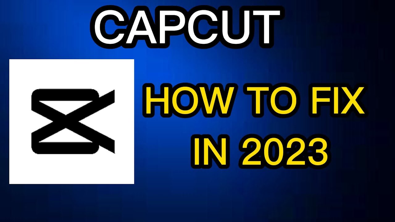 How to FIX CapCut Blackscreen Glitch When Editing A Video - YouTube