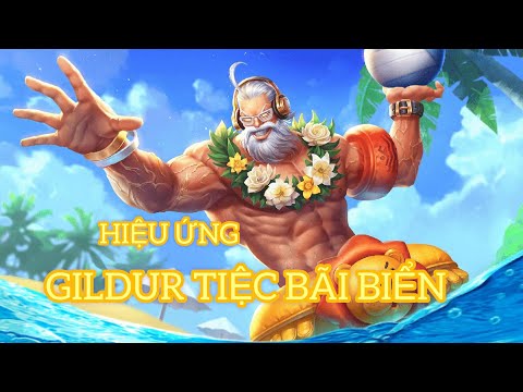 Video Hiệu Ứng Skin Gildur Tiệc Bãi Biển Full + Âm Thanh! - youtube