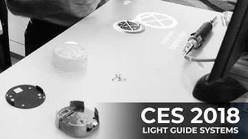 CES 2018 - Light Guide Systems at the Consumer Electronics Show