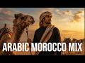Arabic Morocco Mix Summer 2026 Desert Nights 
