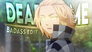 Dead To Me - Tokyo Revengers Editamv