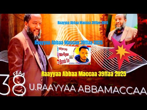 Raayyaa Abbaa Maccaa 39ffaa 2025