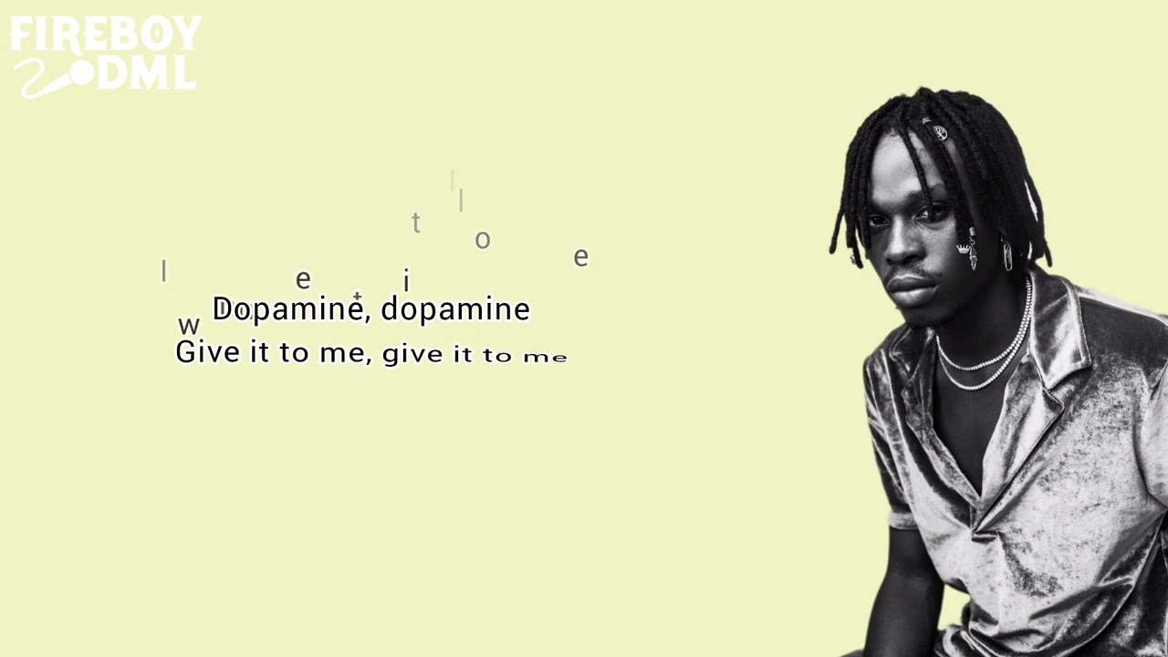 Fireboy DML - Dopamine