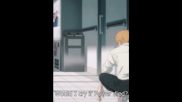 Would i cry if power died? | ⚠️SPOILER⚠️ #chainsawman #sad #death #anime #sadedit #shorts
