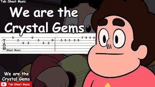 Video thumbnail of "Steven Universe - We Are The Crystal Gems Guitar Tutorial"