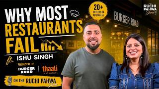 Why Great Food Alone Can’t Save a Restaurant | Ishu Singh | Ruchi Pahwa | The Ruchi Pahwa Show