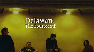 delaware - the fourteenth (legendado)