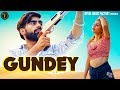 Gunday  shikkari tajpurya anuj rana sakshi beniwal  meet ludesar  latest haryanavi songs 2019