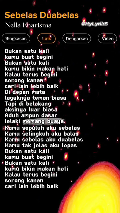 Lirik Lagu Sebelas Duabelas-Nella Kharisma 🎶    #sebelasduabelas #bukansatukalikamubuatbegini