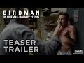 Birdman official teaser trailer in 1080p