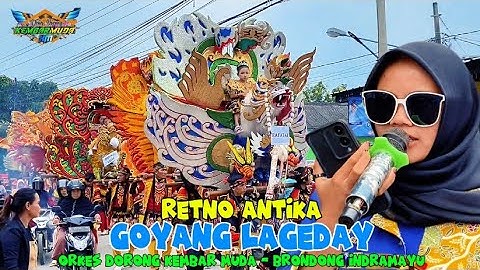 Arak Arakan Kembar Muda - Goyang Lageday Voc. Retno Antika - Live Brondong Indramayu