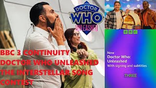 BBC3 Continuity - Doctor Who Unleashed The Interstellar Song Contest - 19/5/25 - 3:25am