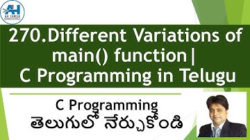 270.Different Variations of main() function | C Programming in Telugu
