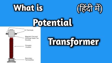 What is Potential Transformer || Potential Transformer Kya Hai || Potential Transformer In Hindi ||